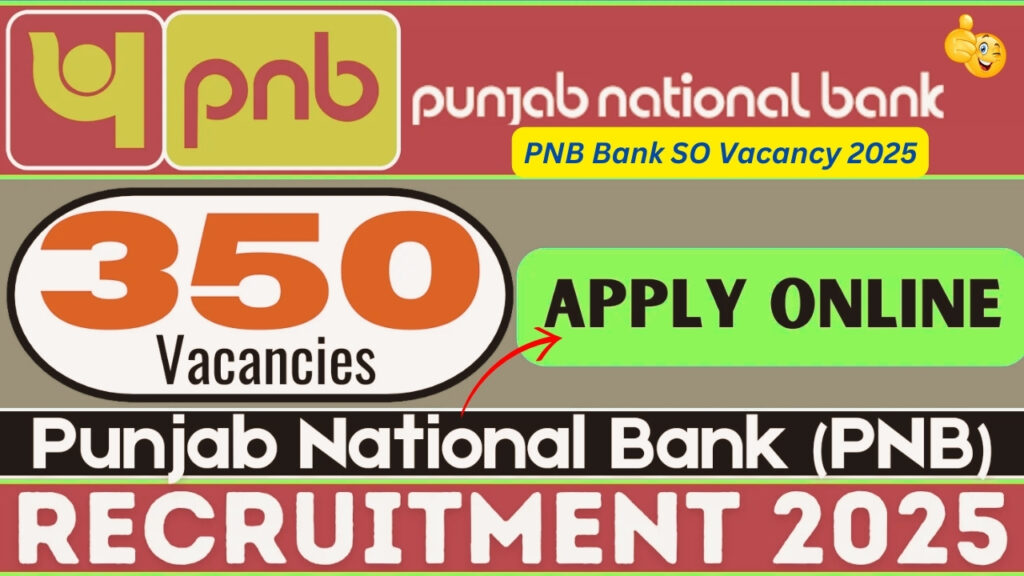 PNB Bank SO Vacancy 2025